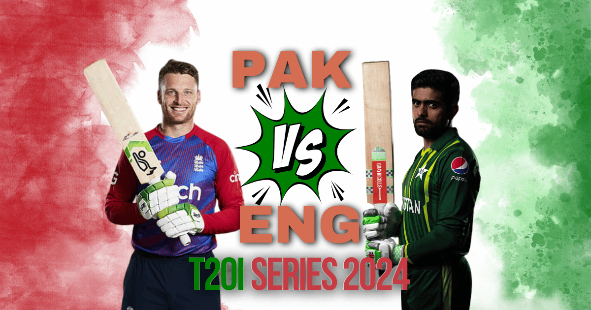 Pak vs Eng 2024 T20i series