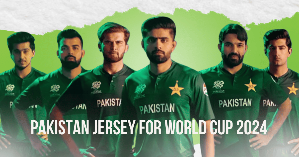 Pakistan Jersey for World Cup 2024