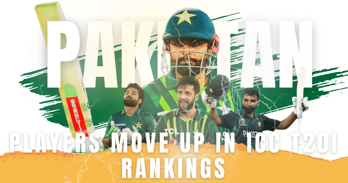 Pakistan Players Move Up in Latest ICC T20I Rankings