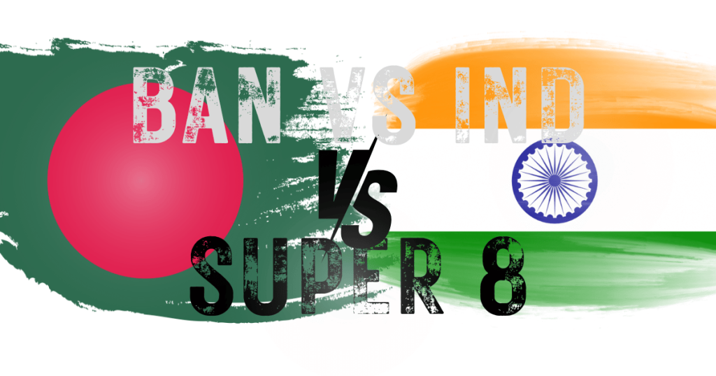 ban vs ind super 8