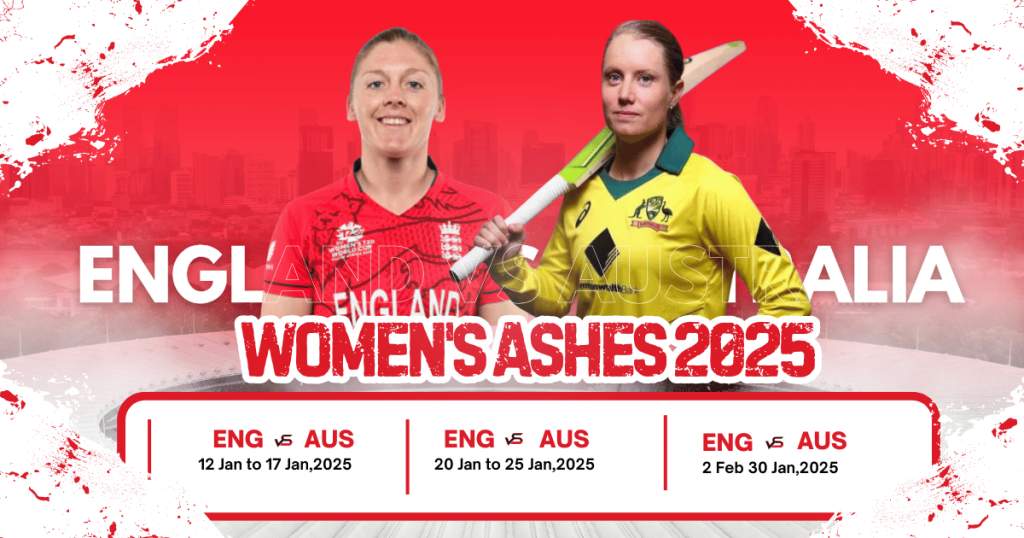 Women's Ashes 2025: Australia vs England Schedule